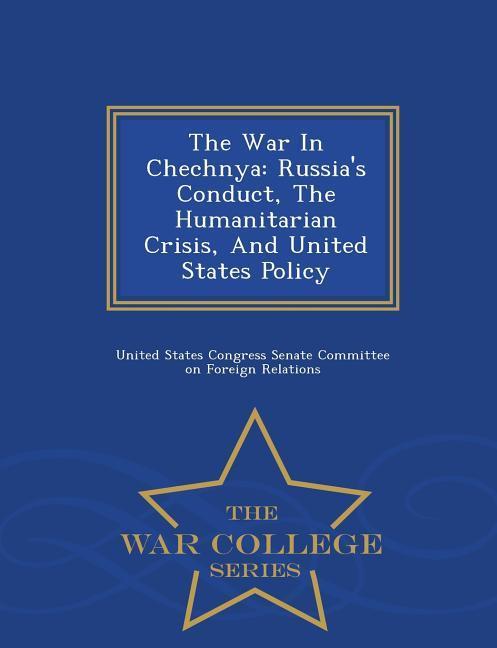 Vorderes Coverbild The War in Chechnya