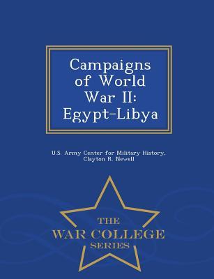 Vorderes Coverbild Campaigns of World War II: Egypt-Libya - War College Series