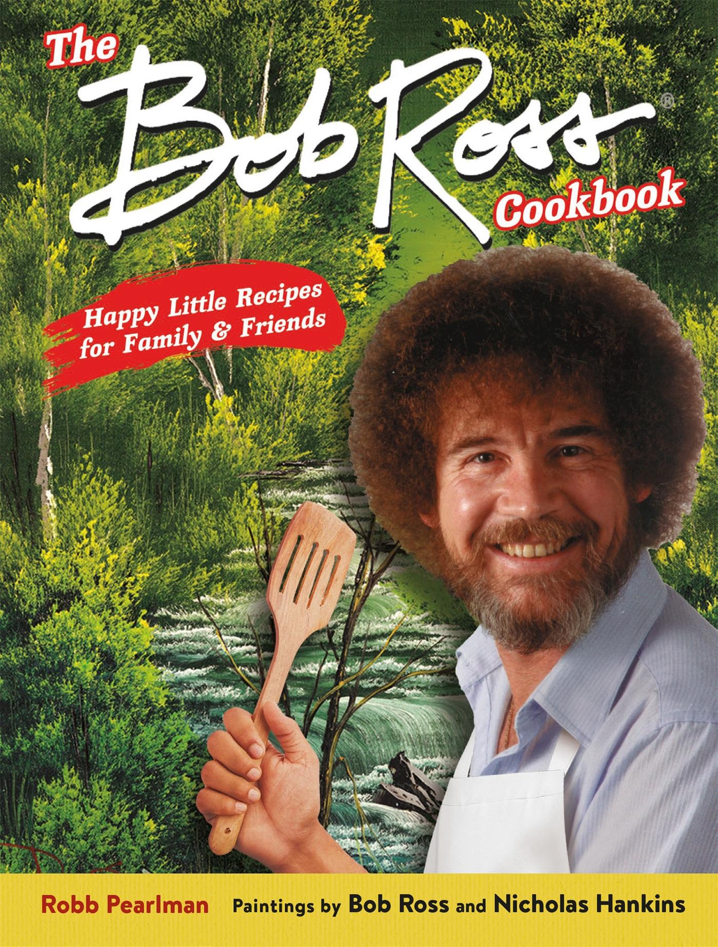 Vorderes Coverbild The Bob Ross Cookbook