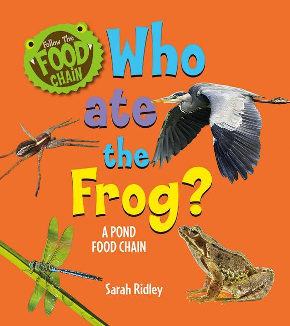Vorderes Coverbild Who Ate the Frog? a Pond Food Chain