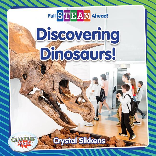 Vorderes Coverbild Discovering Dinosaurs!