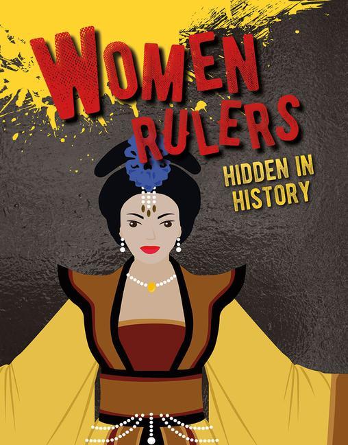 Vorderes Coverbild Women Rulers Hidden in History