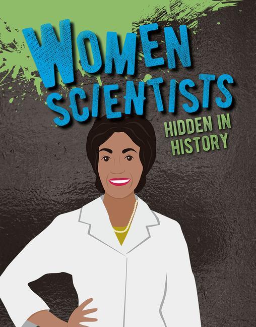 Vorderes Coverbild Women Scientists Hidden in History