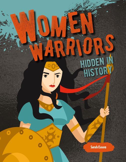 Vorderes Coverbild Women Warriors Hidden in History