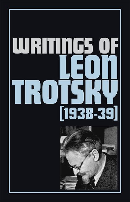 Vorderes Coverbild Writings of Leon Trotsky (1938-39)