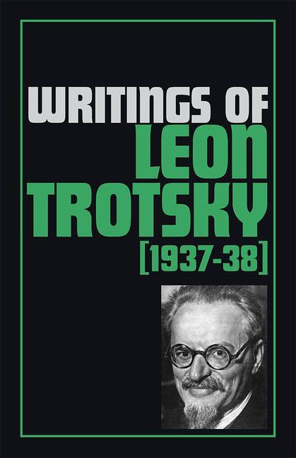 Vorderes Coverbild Writings of Leon Trotsky (1937-38)