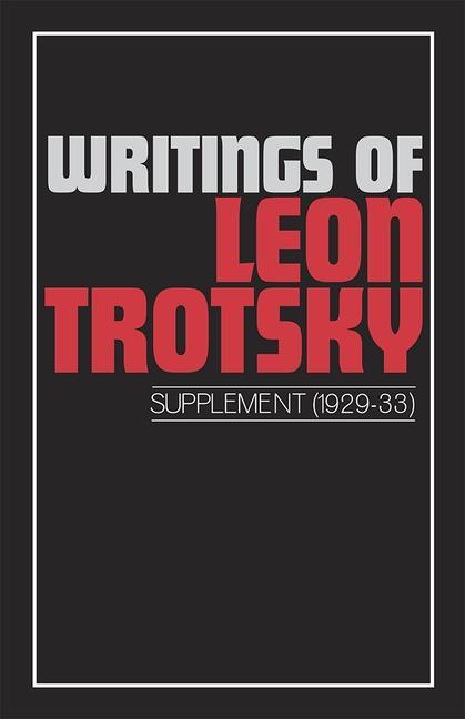 Vorderes Coverbild Writings of Trotsky, Leon (Supplement 1929-33)