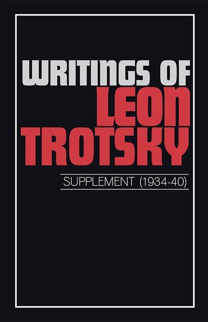 Vorderes Coverbild Writings of Trotsky, Leon (Supplement 1934-40)
