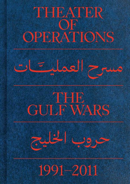 Vorderes Coverbild Theater of Operations: The Gulf Wars 1991-2011