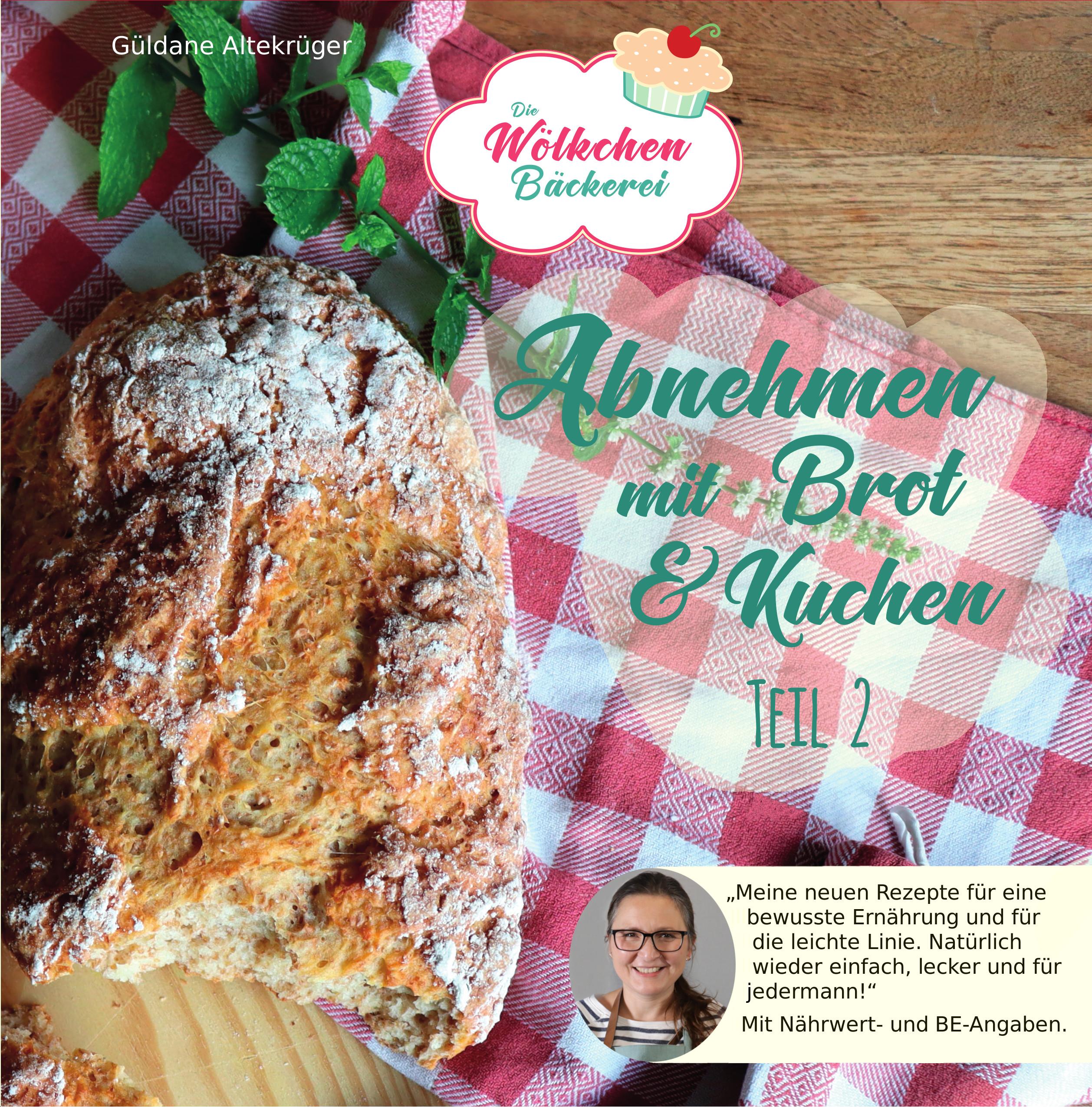 Vorderes Coverbild Abnehmen mit Brot und Kuchen Teil 2