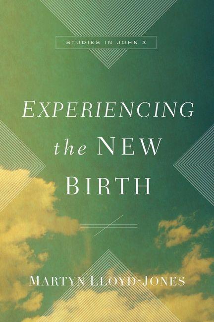 Vorderes Coverbild Experiencing the New Birth