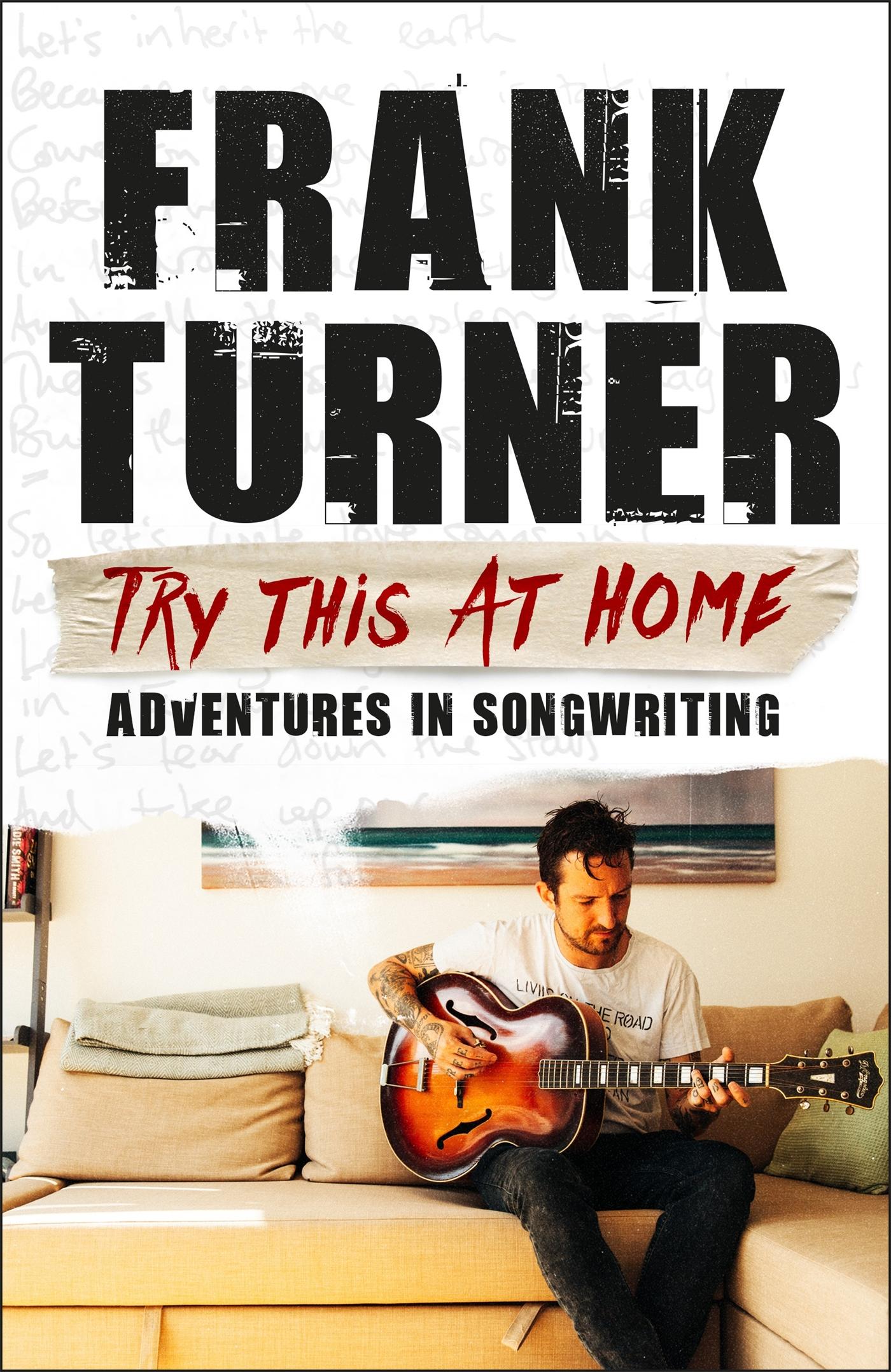Vorderes Coverbild Try This At Home: Adventures in songwriting