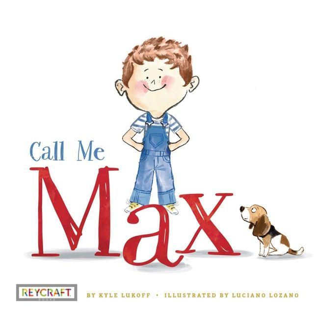 Vorderes Coverbild Call Me Max (Max and Friends, Book #1)