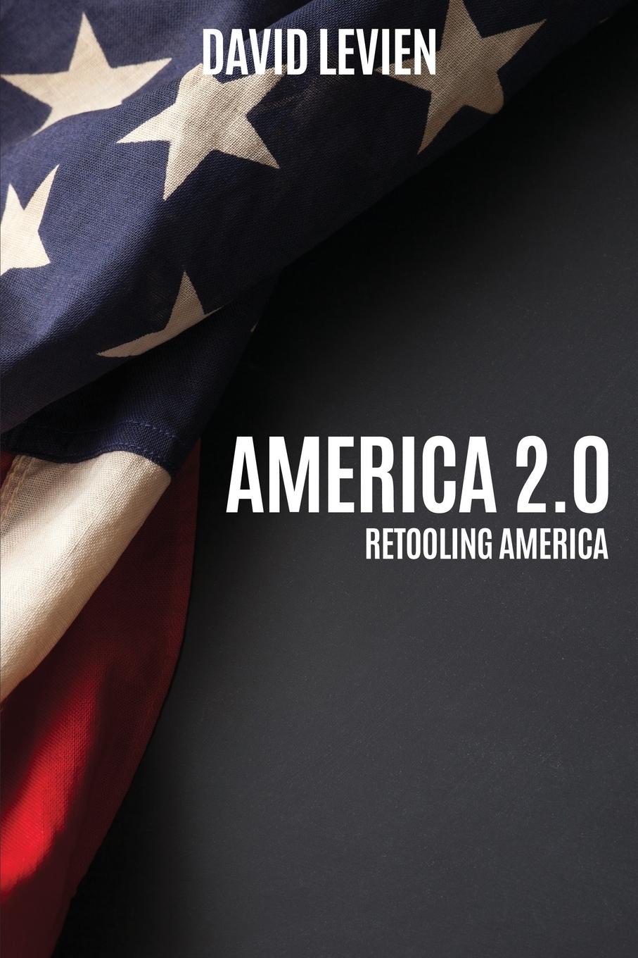 Vorderes Coverbild America 2.0: Retooling America