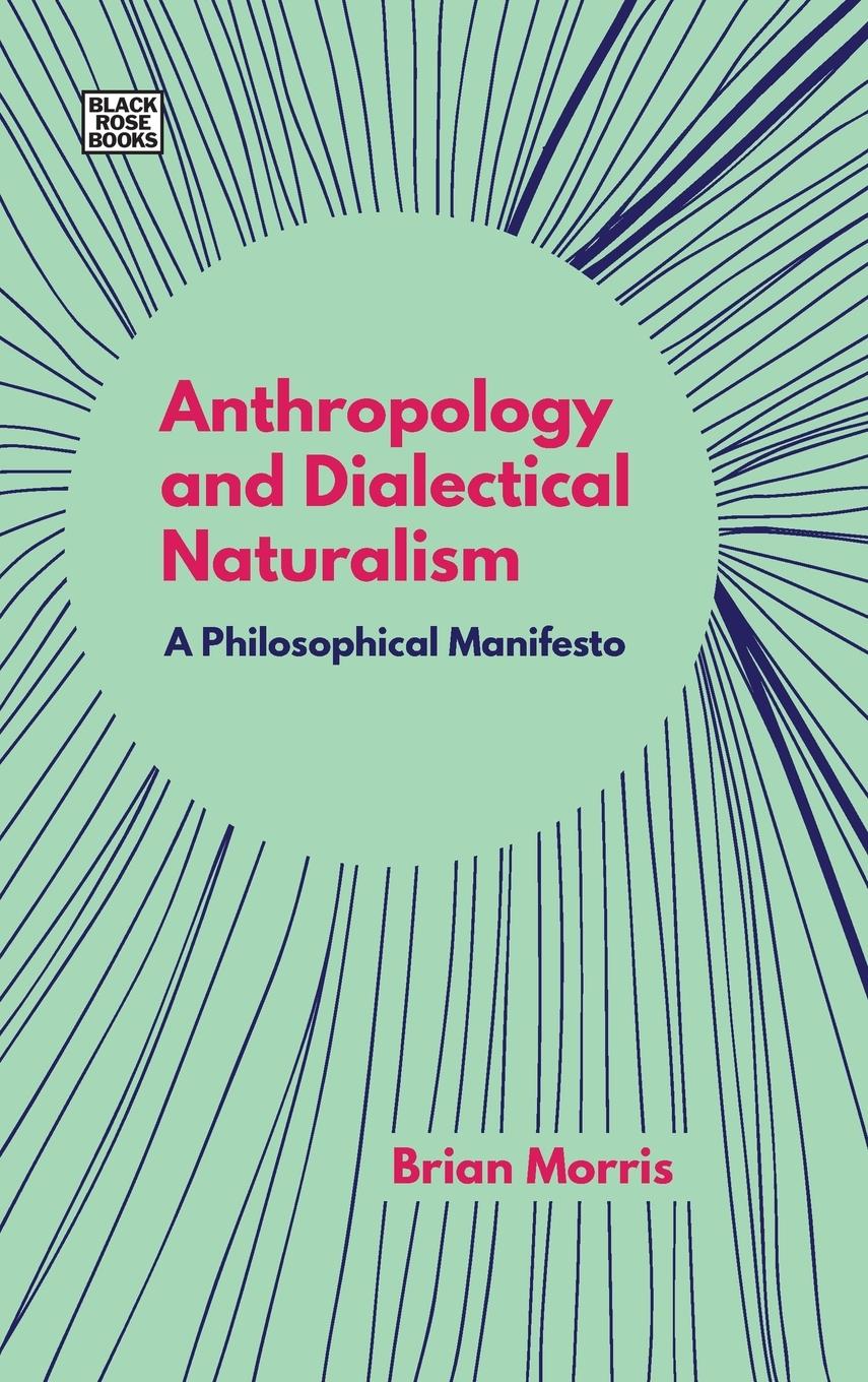 Vorderes Coverbild Anthropology and Dialectical Naturalism