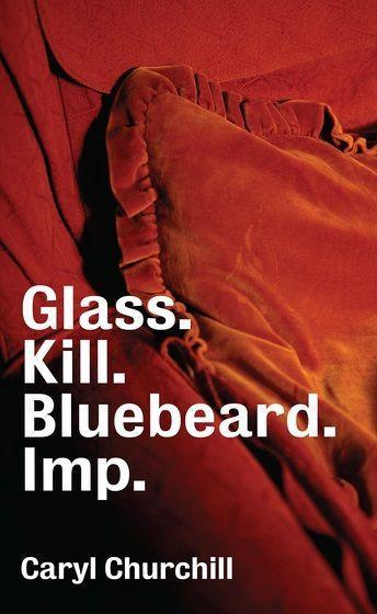 Vorderes Coverbild Glass. Kill. Bluebeard. Imp.