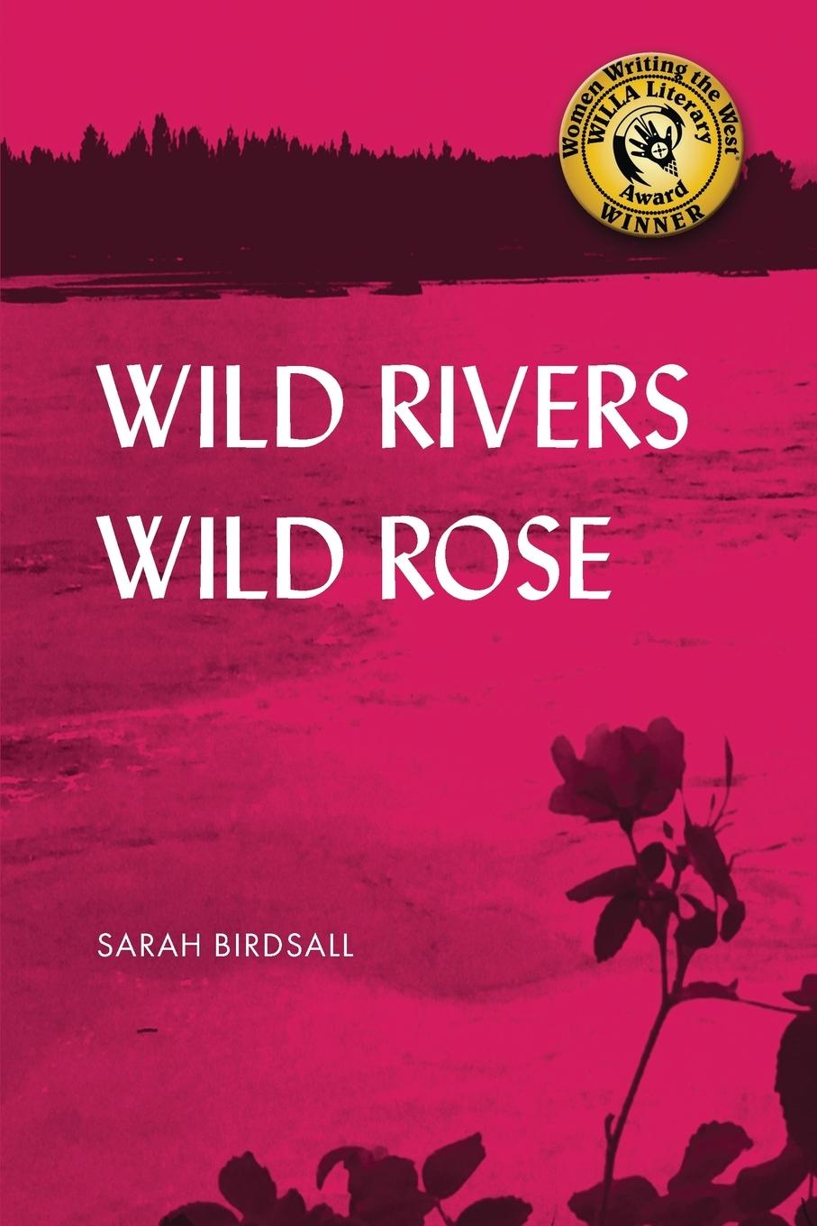 Vorderes Coverbild Wild Rivers, Wild Rose