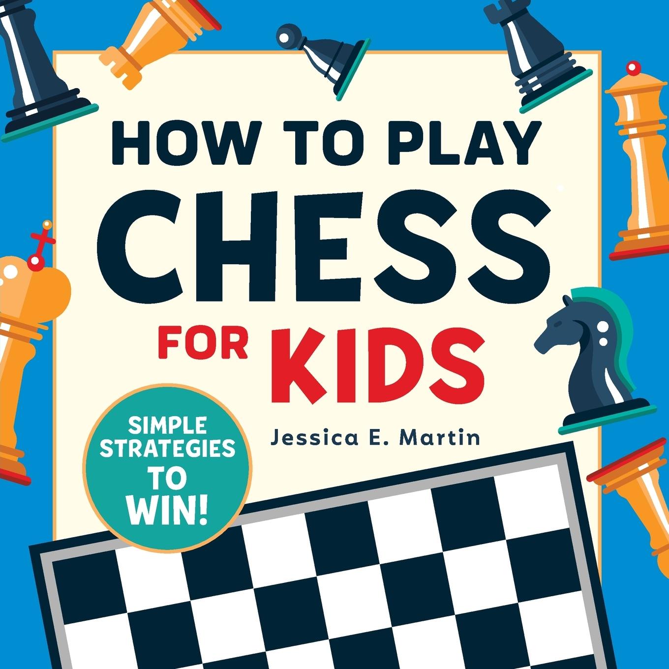 Vorderes Coverbild How to Play Chess for Kids
