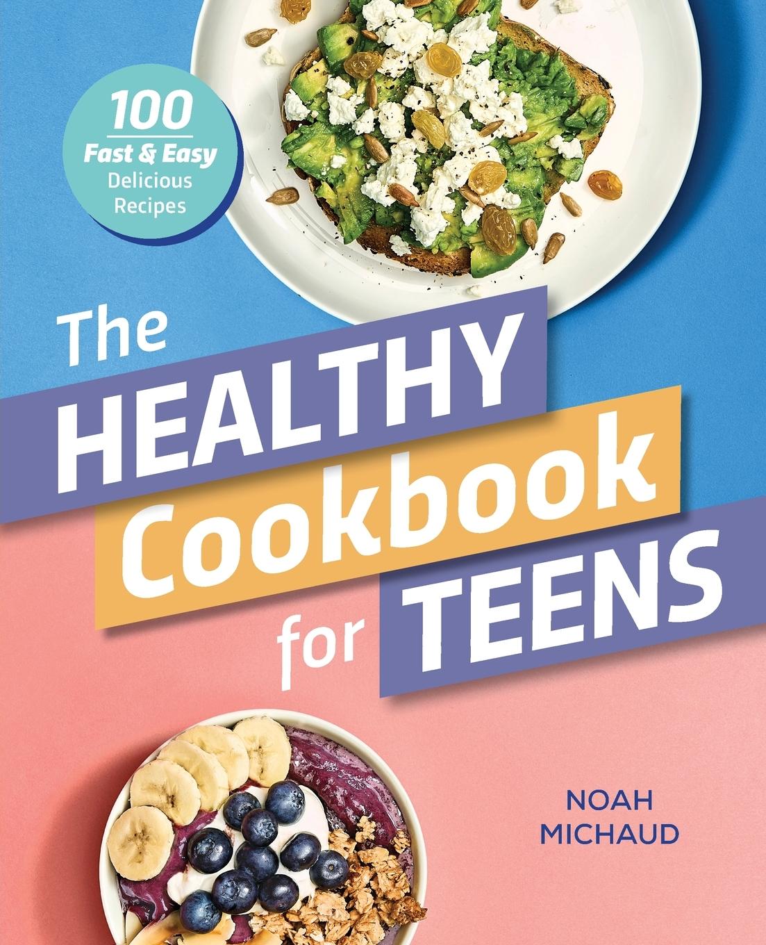 Vorderes Coverbild The Healthy Cookbook for Teens