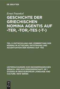 Vorderes Coverbild Entwicklung und Verbreitung der Nomina im Attischen, Entstehung und Accentuation der Nomina auf -tes