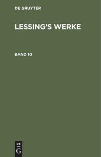Vorderes Coverbild G. E. Lessing: Lessing's Werke. Band 10