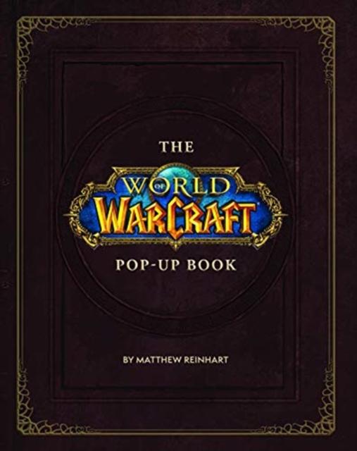 Vorderes Coverbild The World of Warcraft Pop-Up Book