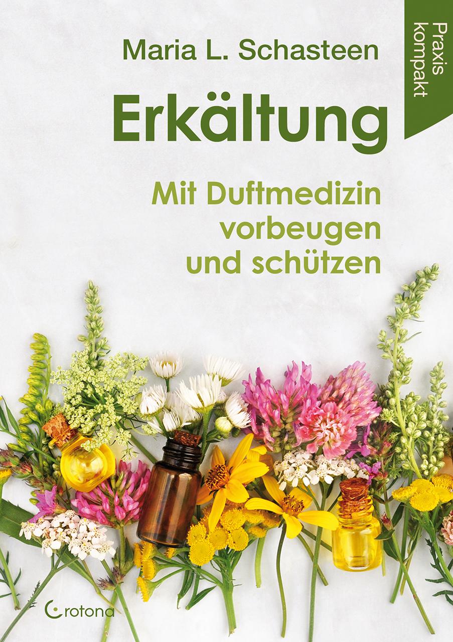 Vorderes Coverbild Erkältung - Mit Duftmedizin vorbeugen und schützen