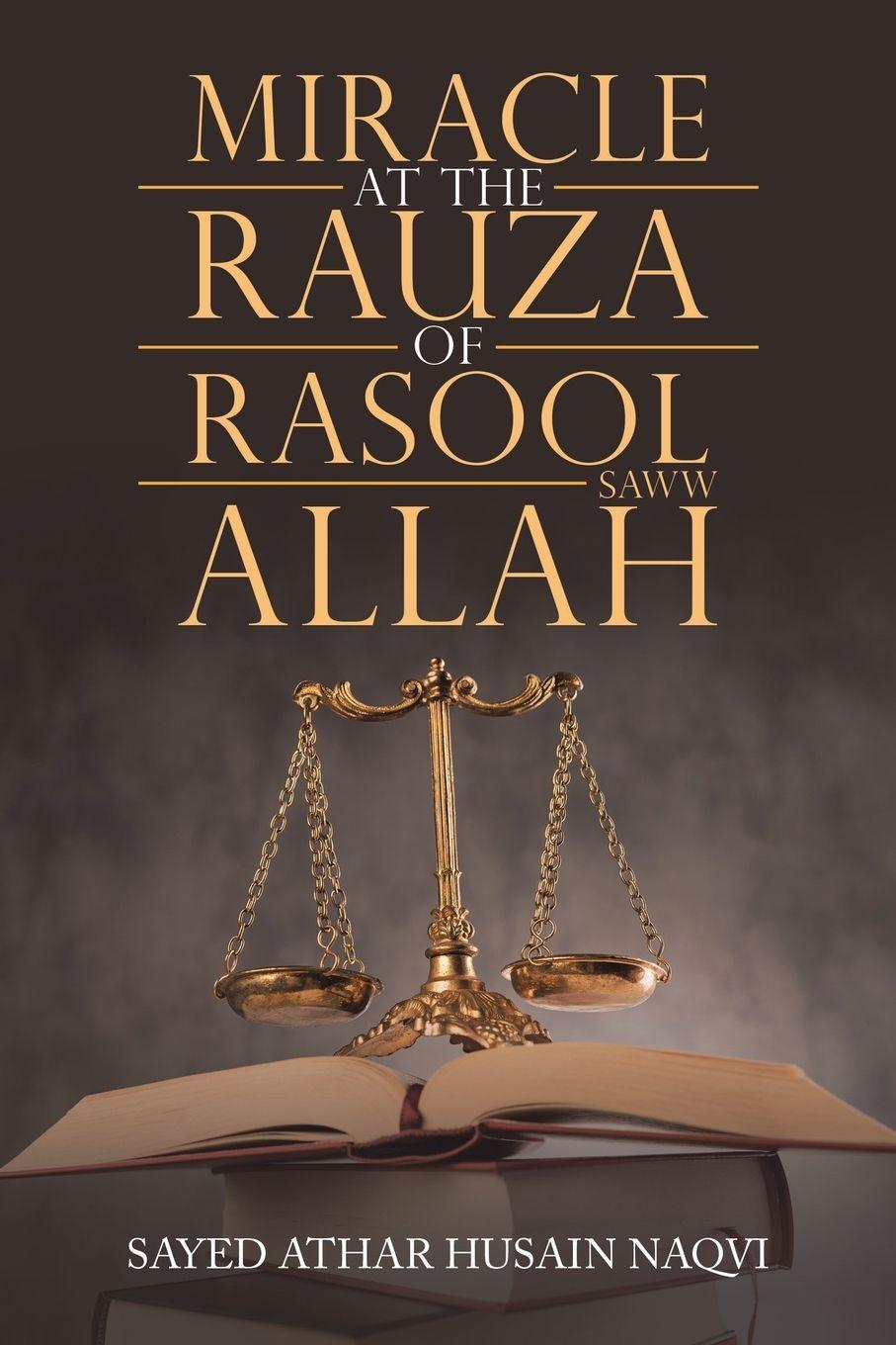 Vorderes Coverbild Miracle at the Rauza of Rasool Allah Saww