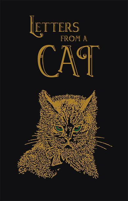 Vorderes Coverbild Letters from a Cat (Collector's Edition- The Old Mill Press)