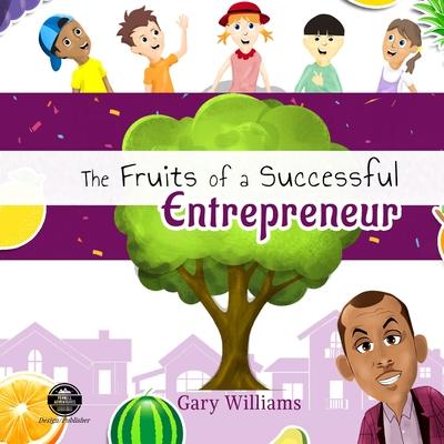Vorderes Coverbild The Fruits of a Successful Entrepreneur