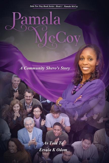 Vorderes Coverbild Pamala McCoy: A Community Shero's Story