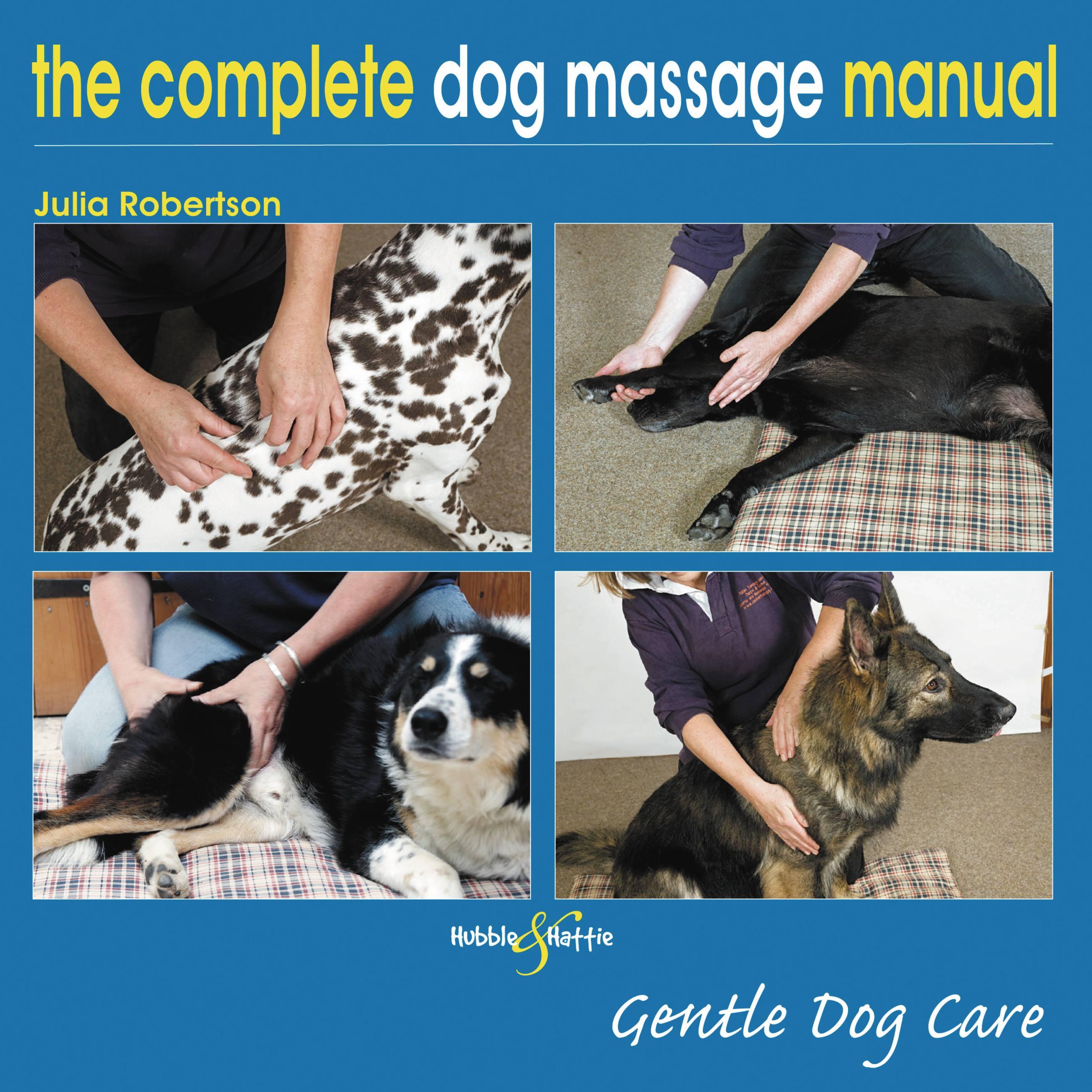 Vorderes Coverbild The Complete Dog Massage Manual