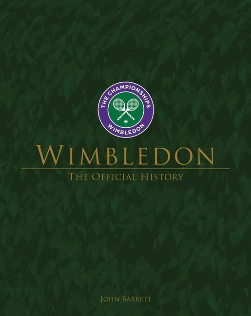 Vorderes Coverbild Wimbledon: The Official History