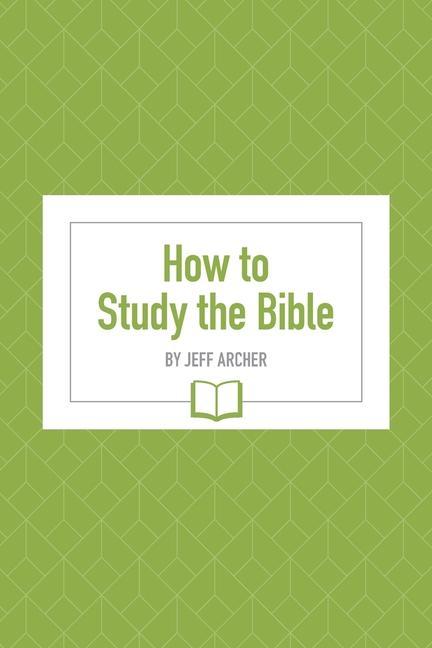 Vorderes Coverbild How to Study the Bible