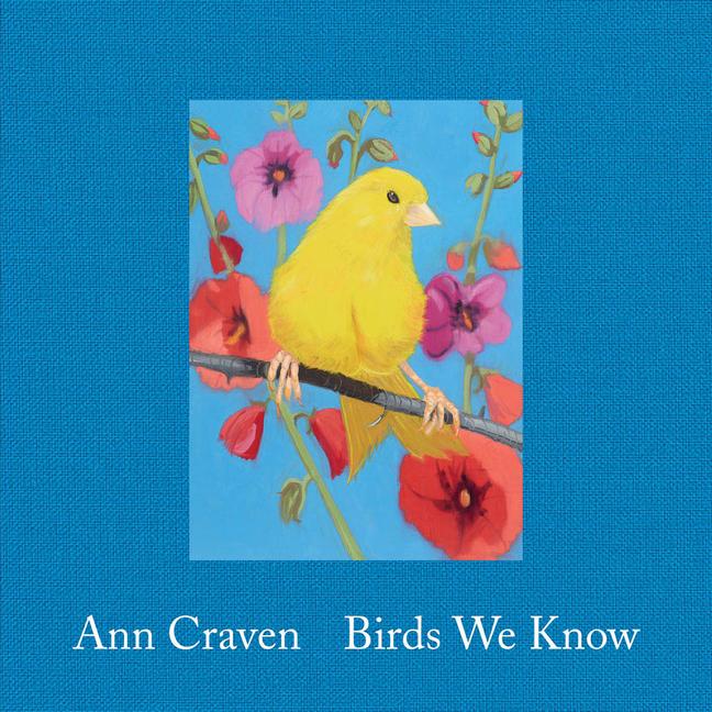 Vorderes Coverbild Ann Craven: Birds We Know