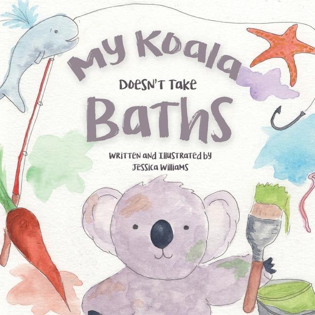 Vorderes Coverbild My Koala Doesn't Take Baths