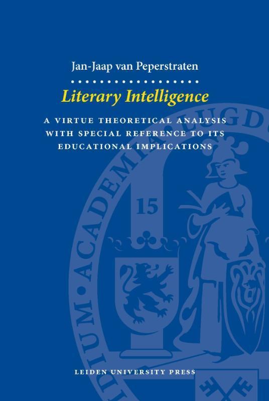 Vorderes Coverbild Literary Intelligence: A Virtue Theoretical Analysis with Special Reference to Its Educational Implications