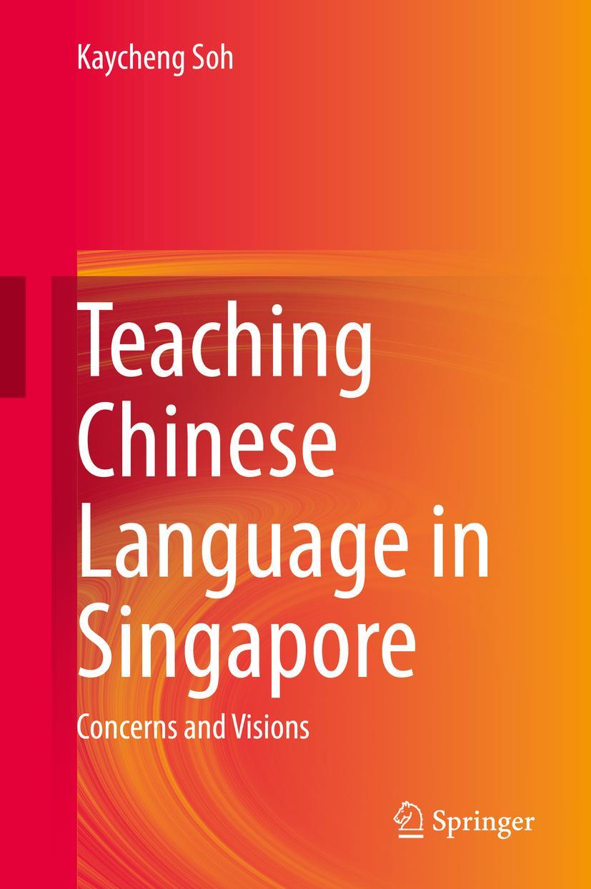 Vorderes Coverbild Teaching Chinese Language in Singapore