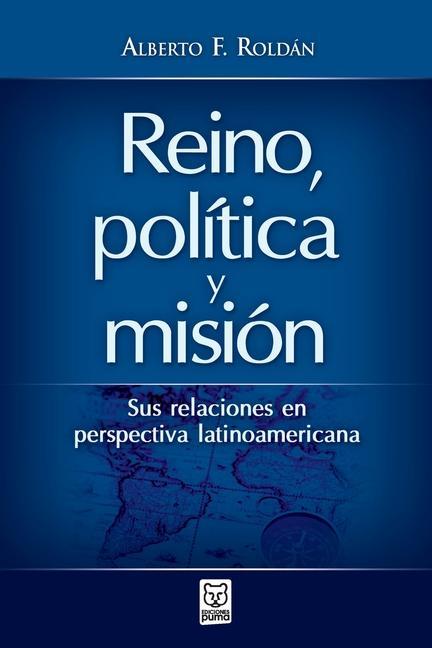 Vorderes Coverbild Reino, Política Y Misión