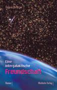 Vorderes Coverbild Eine intergalaktische Freundschaft