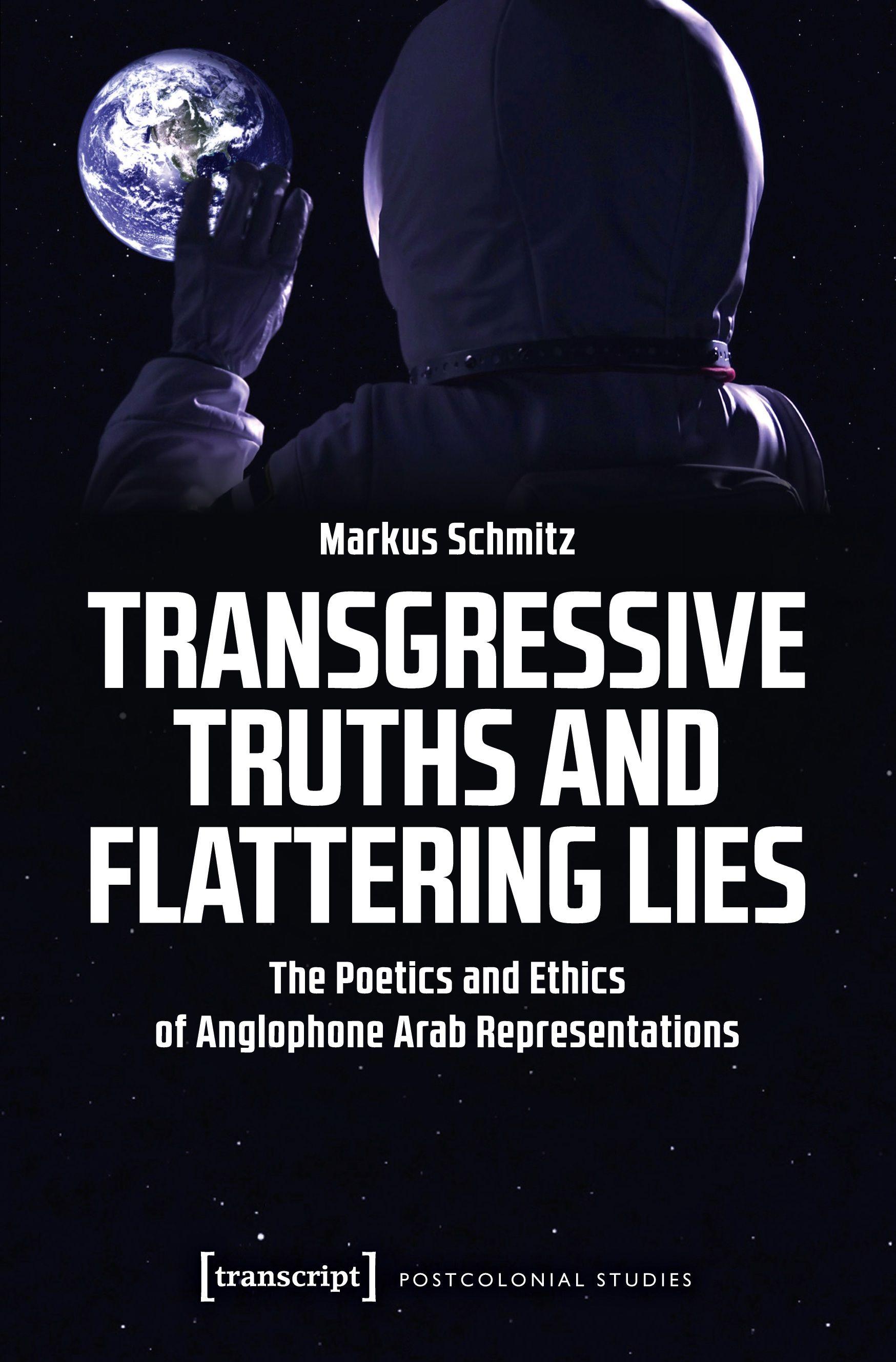 Vorderes Coverbild Transgressive Truths and Flattering Lies