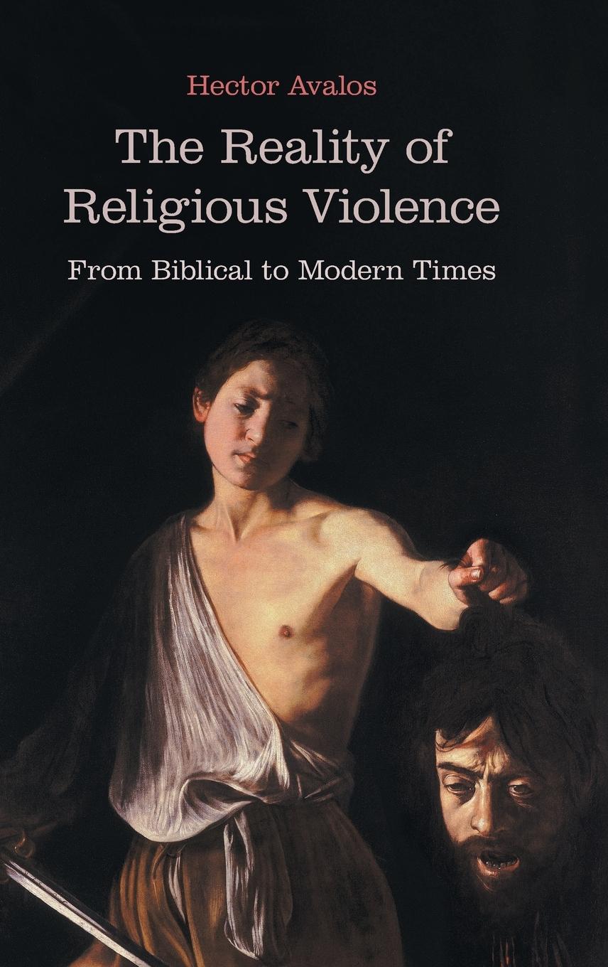 Vorderes Coverbild The Reality of Religious Violence