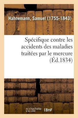 Vorderes Coverbild Spécifique Contre Les Accidents Des Maladies Traitées Par Le Mercure