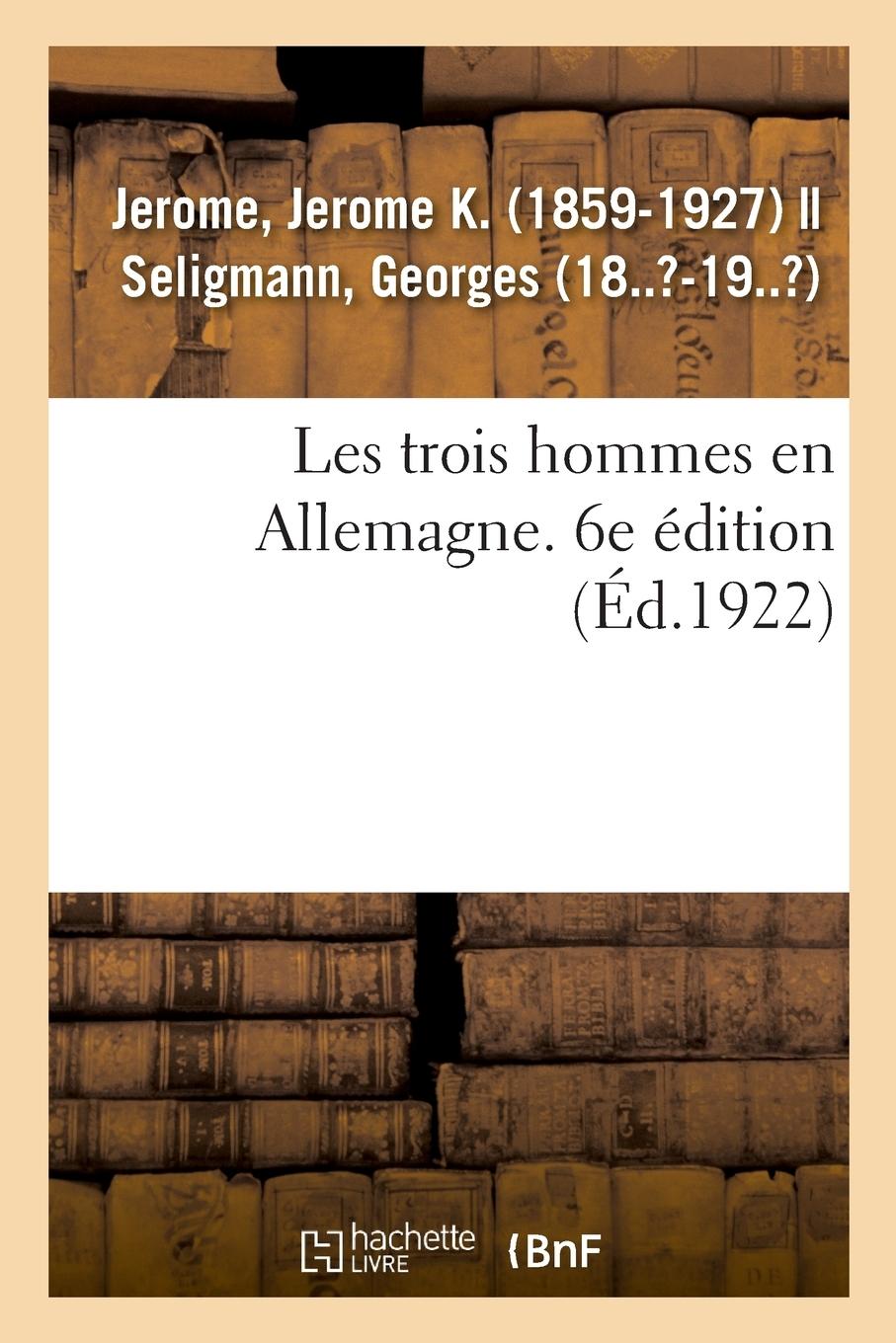 Vorderes Coverbild Les Trois Hommes En Allemagne. 6e Édition