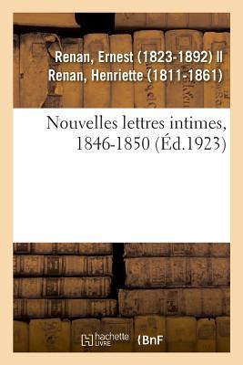 Vorderes Coverbild Nouvelles Lettres Intimes, 1846-1850
