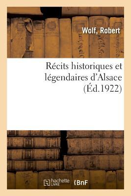 Vorderes Coverbild Récits Historiques Et Légendaires d'Alsace