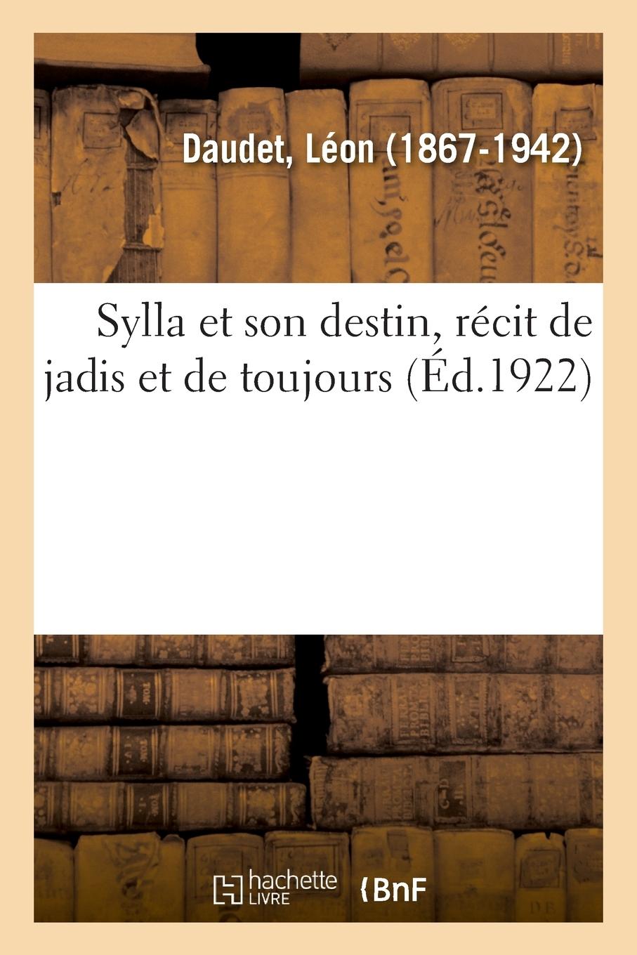 Vorderes Coverbild Sylla Et Son Destin, Récit de Jadis Et de Toujours