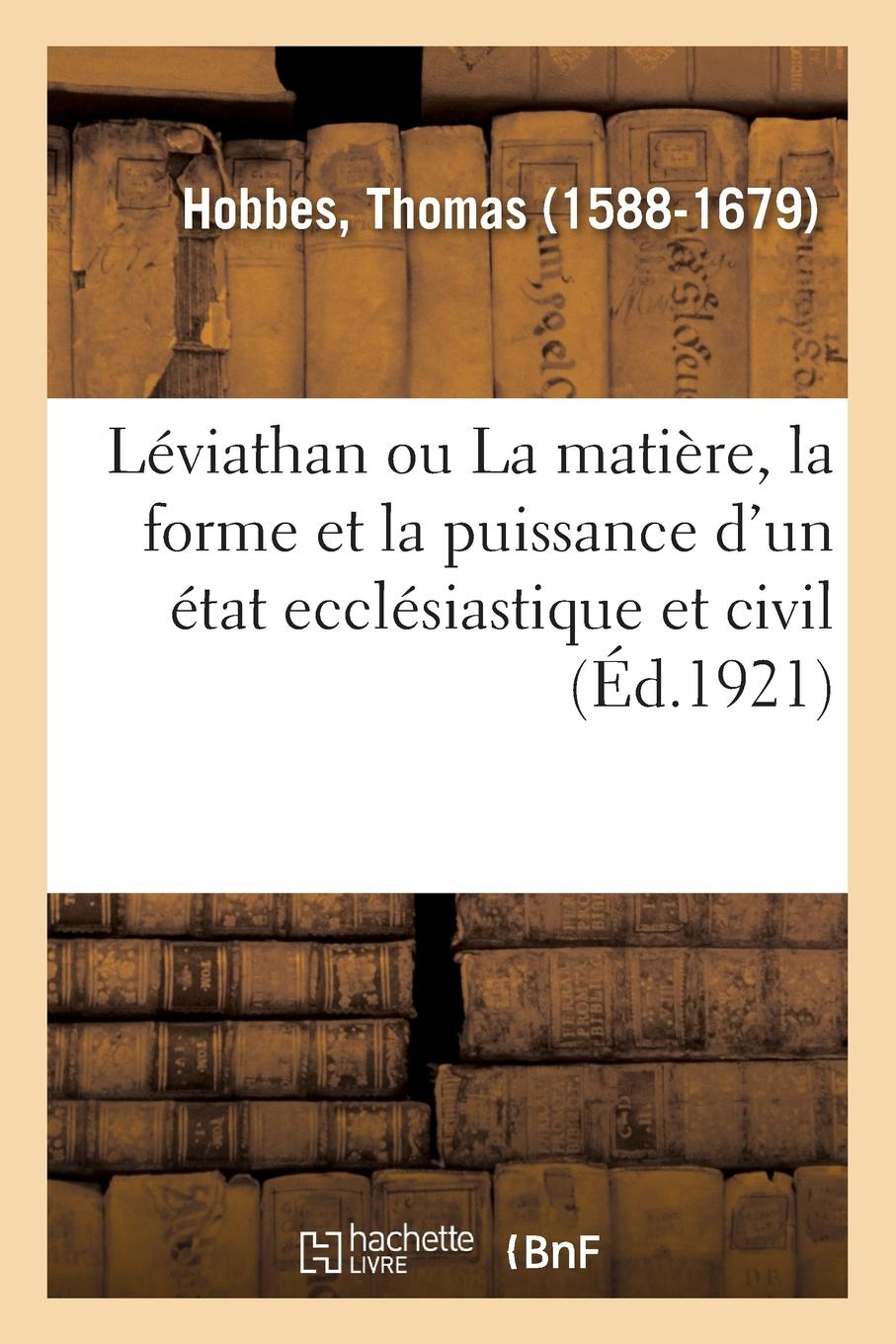 Vorderes Coverbild Léviathan Ou La Matière, La Forme Et La Puissance d'Un État Ecclésiastique Et Civil