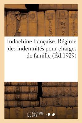 Vorderes Coverbild Régime Des Indemnités Pour Charges de Famille Des Personnels Européens, Colonial Et Locaux