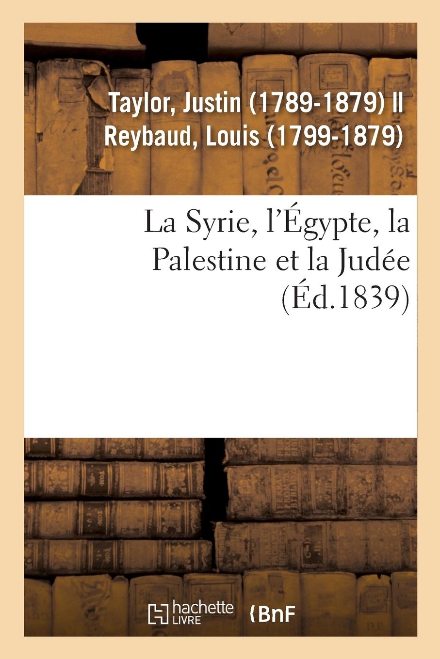 Vorderes Coverbild La Syrie, l'Égypte, La Palestine Et La Judée